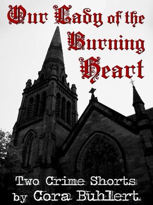 cover image of Our Lady of the Burning Heart